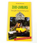 ZUID - LIMBURG EEN GIDS VOOR HET HELE GEZIN - P.M.B. Schrijvers