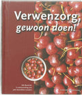 Verwenzorg Gewoon Doen - Rob Bruntink, Joke ZWanikken - Leenders