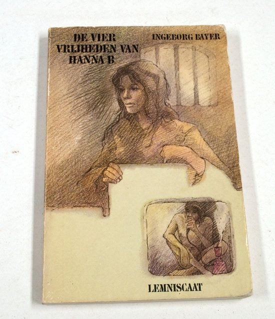 De vier vrijheden van Hanna B. - G. Cornet