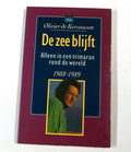 De zee blijft: alleen in een trimaran rond de wereld, 1988 - 1989 - Olivier de Kerszuson, Christian Bex