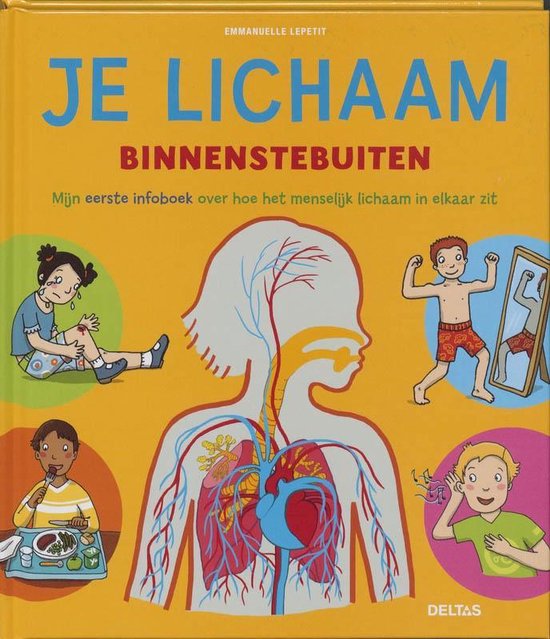 Je lichaam binnenstebuiten - Emmanuelle Lepetit