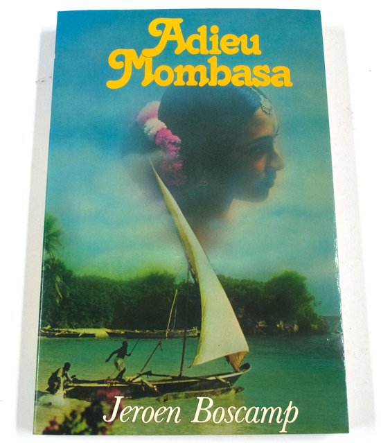 Adieu Mombasa - Boscamp