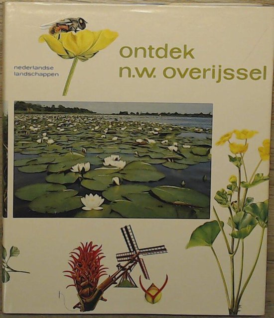 Ontdek N.W. Overijssel - Henk van Halm, G.P. Gonggrijp
