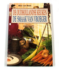 De Oudhollandse Keuken - De Smaak Van Vroeger - Wim van Beek
