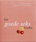 Het Goede Seks Boekje - P. Hall, Julian Slowinkski