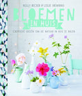 Bloemen in huis - Holly Becker, Leslie Shewring
