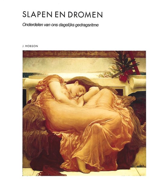 Slapen en dromen | J. Allan Hobson - J. Allan Hobson, Tom Kortbeek