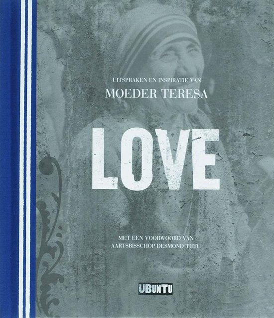 Love - Onbekend, Moeder Teresa