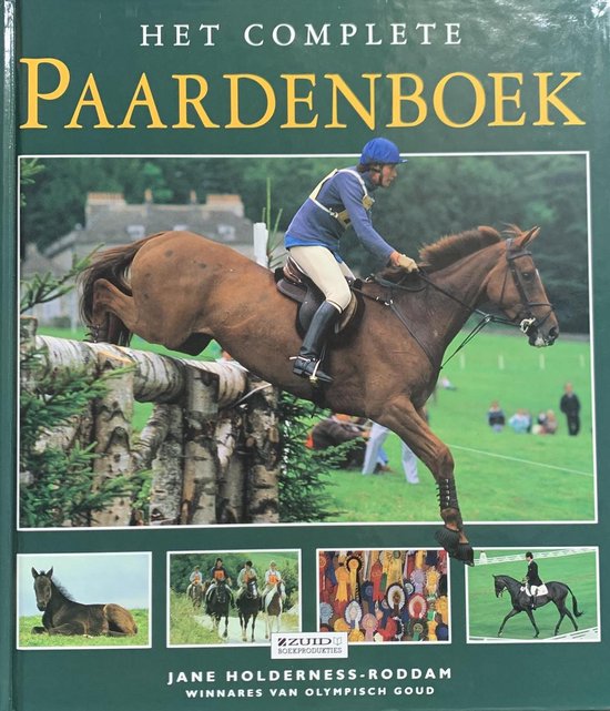 Het Complete Paardenboek - Jane Holderness - Roddam, Elke Meiborg