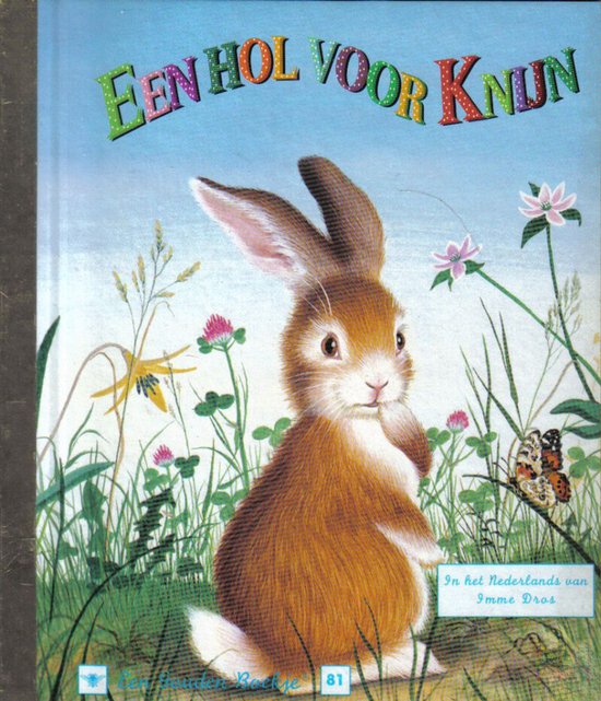 Hol Voor Knijn - Margaret Wise Brown