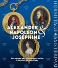 Alexander, Napoleon & Joséphine - Cathalijne Broers