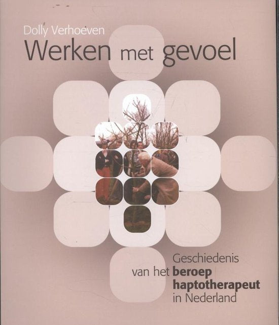 Werken met gevoel - Dolly Verhoeven