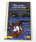 Een bloem voor de maan - F. Smulders, Danielle Schothorst