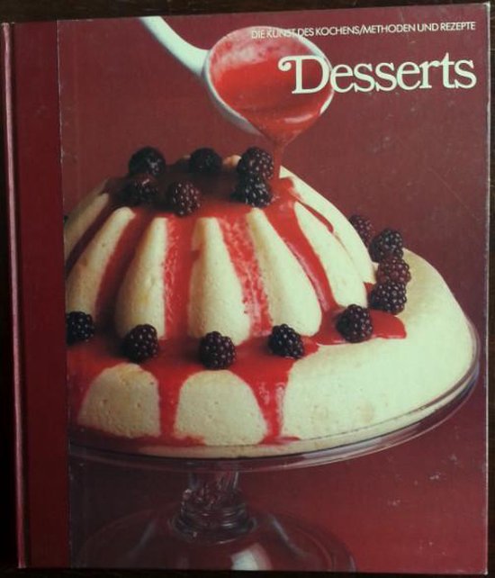 Desserts - Hans - Heinrich Wellmann, Jeanne Buys