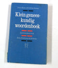 Klein geneeskundig woordenboek - Klok, H.E. Klok - Donker