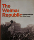The Weimar Republic Through the Lens of the Press - Koenemann Inc