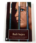 Bali bajes / druk Heruitgave - Schapelle Corby, Kathryn Bonella