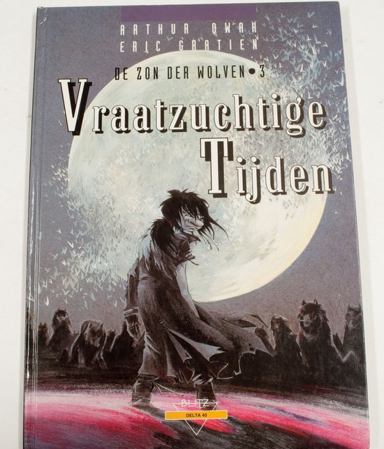 Vraatzuchtige tijden - Eric Gratien