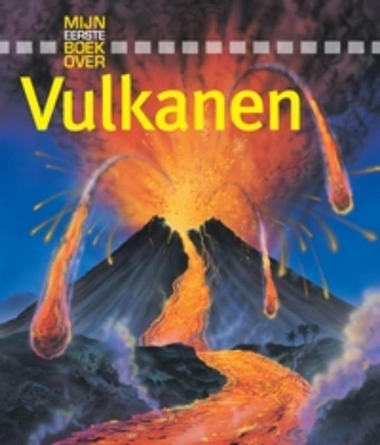 Mijn eerste boek over... - Mijn eerste boek over vulkanen - Simon Adams, Scott Adams