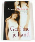 Geef Me Je Hand - Marita Conlon - Mckenna, Annemarie Verbeek