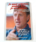 Je moet schieten anders kun je niet scoren - Johan Cruijff - Henk Davidse