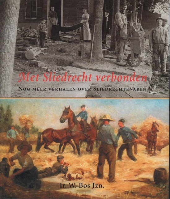 Met Sliedrecht verbonden - W. Bos Jzn