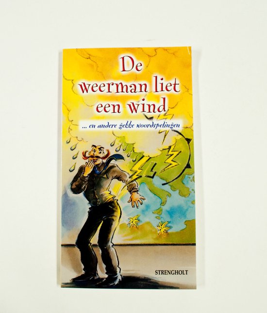 Weerman Liet Een Wind En Andere Gekke - Roland Charom