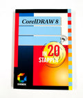 Coreldraw 8 in 20 stappen - Auteur Onbekend