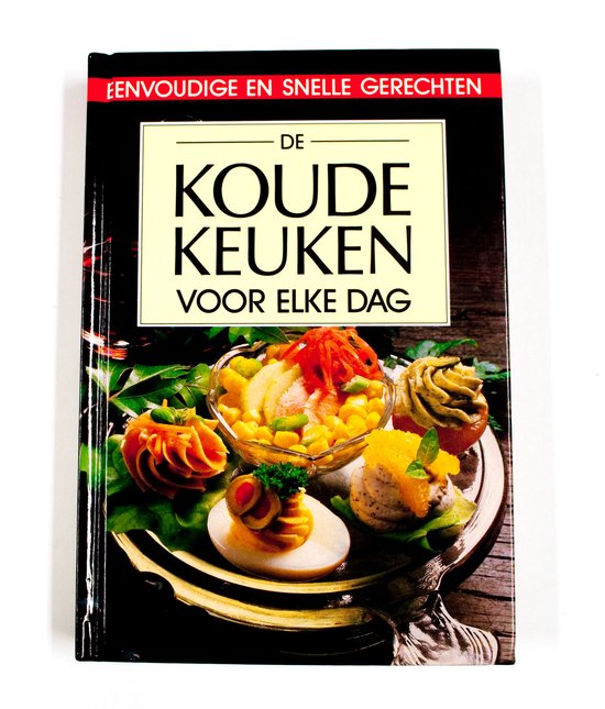 De koude keuken voor elke dag