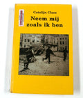 Neem Mij Zoals Ik Ben - Catalijn Claes