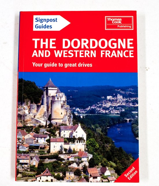 The dordogne and western France - Henny van Gulik, Ruth Bailey