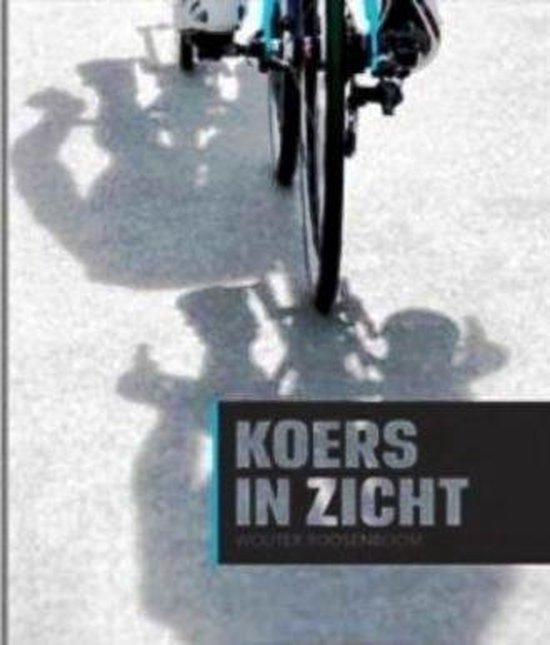 Koers in zicht - Wouter Roosenboom