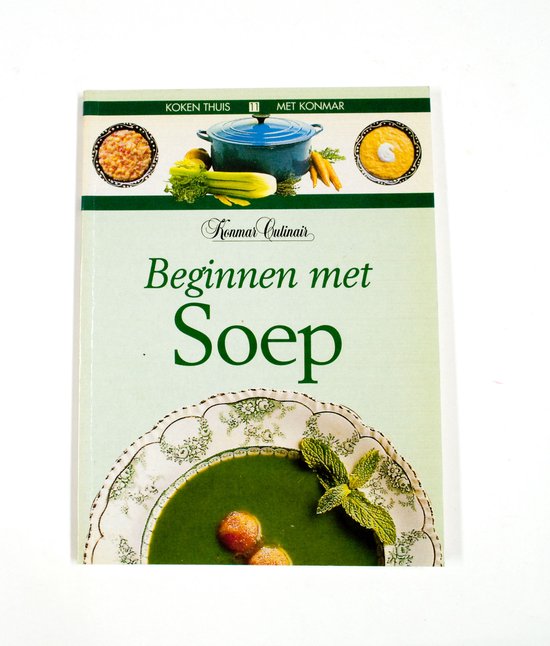 Beginnen met soep - Konmar