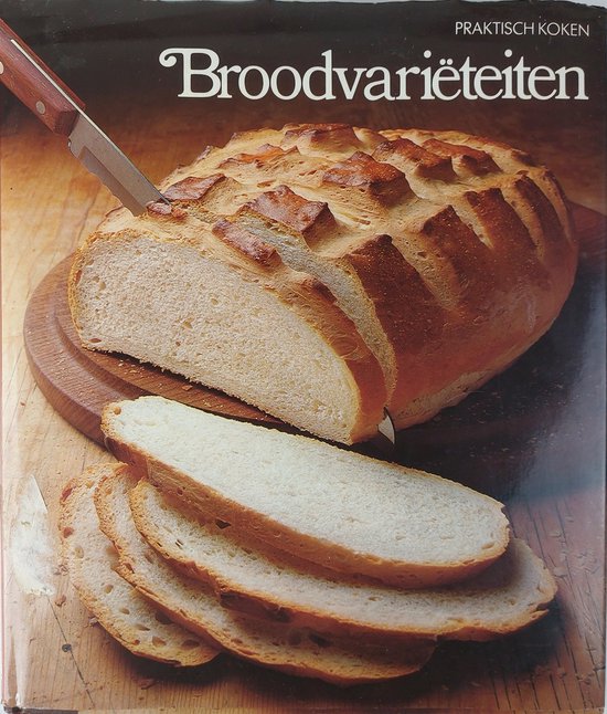 Broodvariëteiten - Richard Olney, Jeanne Buys