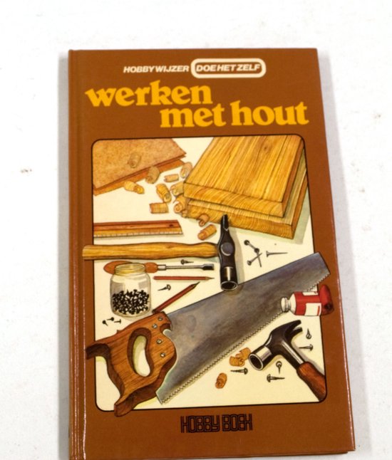 Werken met hout - Lawler, Diana McLean