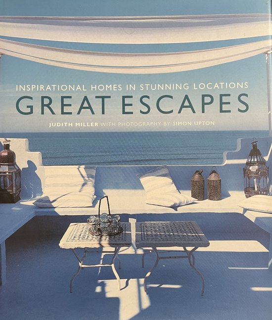 Great Escapes - Judith Miller