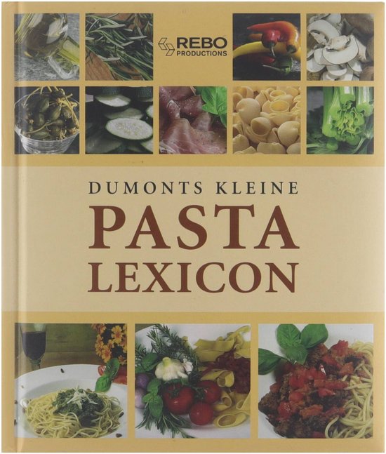 Dumonts Kleine Lexicon Van Pasta - Tobias Pehle, B. Andrich