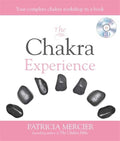 The Chakra Experience - Patricia Mercier