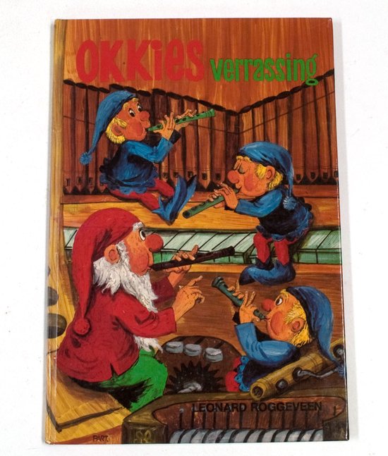 Okkies Verrassing - Leonard Roggeveen, Bart van Leeuwen