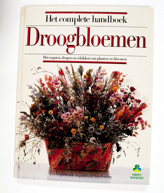 Complete handboek droogbloemen - Hillier - Hillier, Colin Hilton