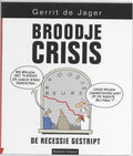 Broodje Crisis - Gerrit de Jager, De Jager
