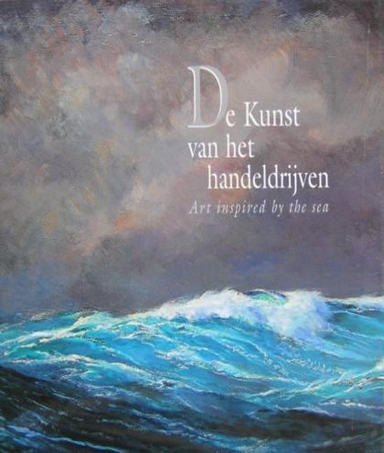 De kunst van het handeldrijven - Andreas Oosthoek
