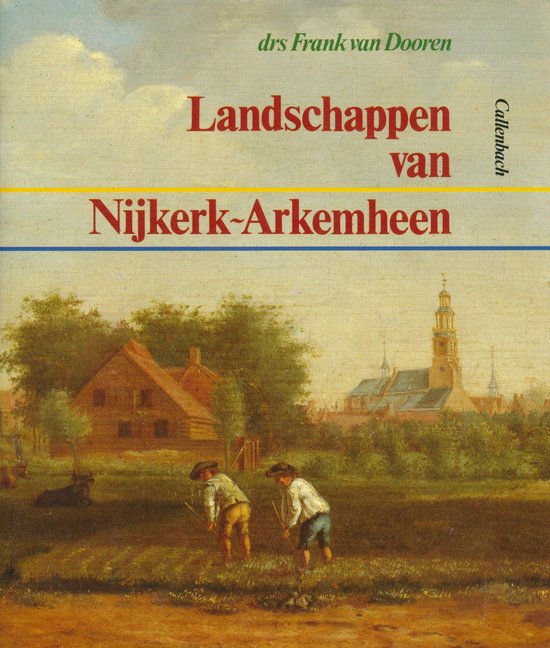 Landschappen van nykerk - arkemheem - Frank van Dooren