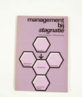 Management bij stagnatie - P. van Schilfgaarde, T.M. Keuzenkamp