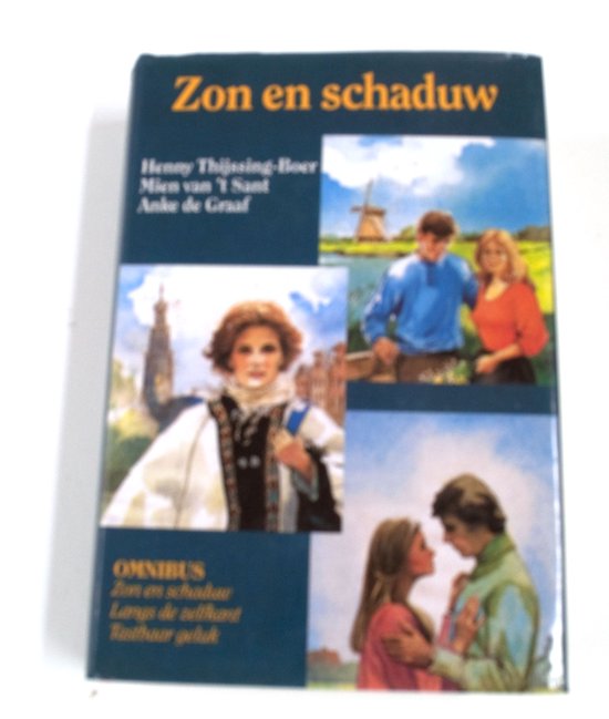 Zon en schaduw - Thijssing Boer, Mien van 't Sant