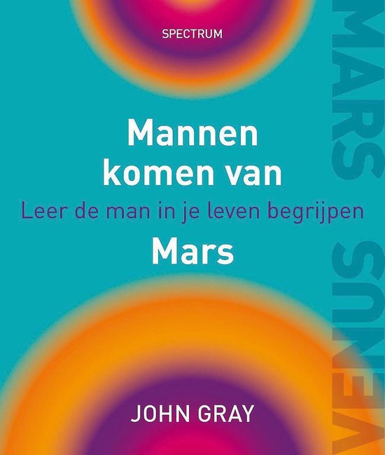 Mannen komen van Mars - John Gray