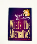 What's the Alternative? - Hazel Courtenay