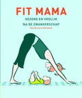 Fit Mama - Stacy Denney, Kate Hodson