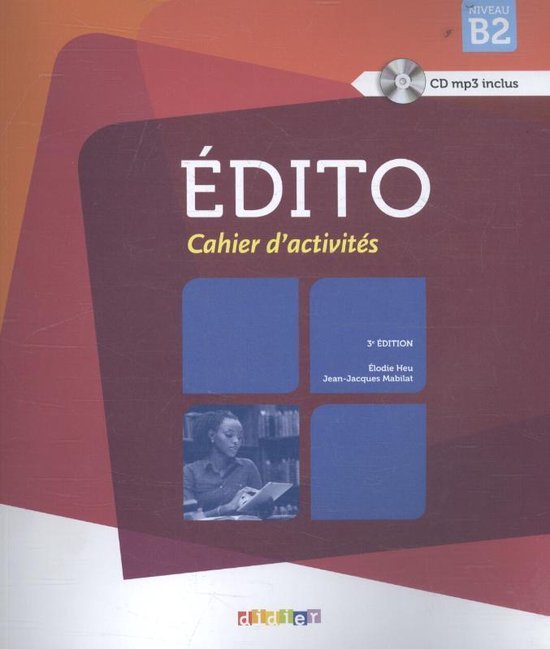 Édito B2 - 3e édition cahier d'exercices + cd mp3 - Germain, Charlotte Salmo