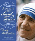 Advent With Saint Teresa of Calcutta - Heidi Hess Saxton